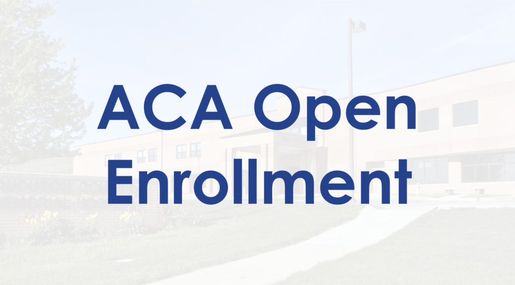 ACA Health Insurance Open Enrollment is November 1 Through December 15