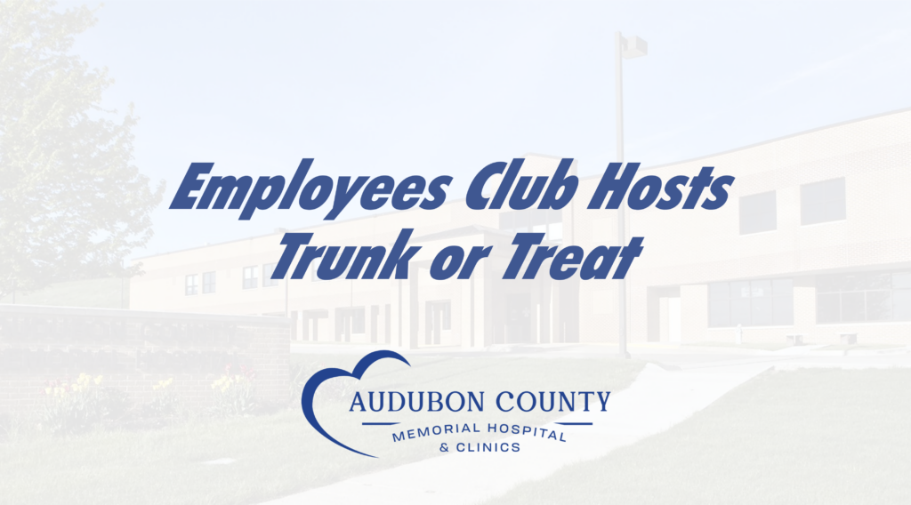 Employees Club Hosts Trunk or Treat Audubon County Memorial Hospital