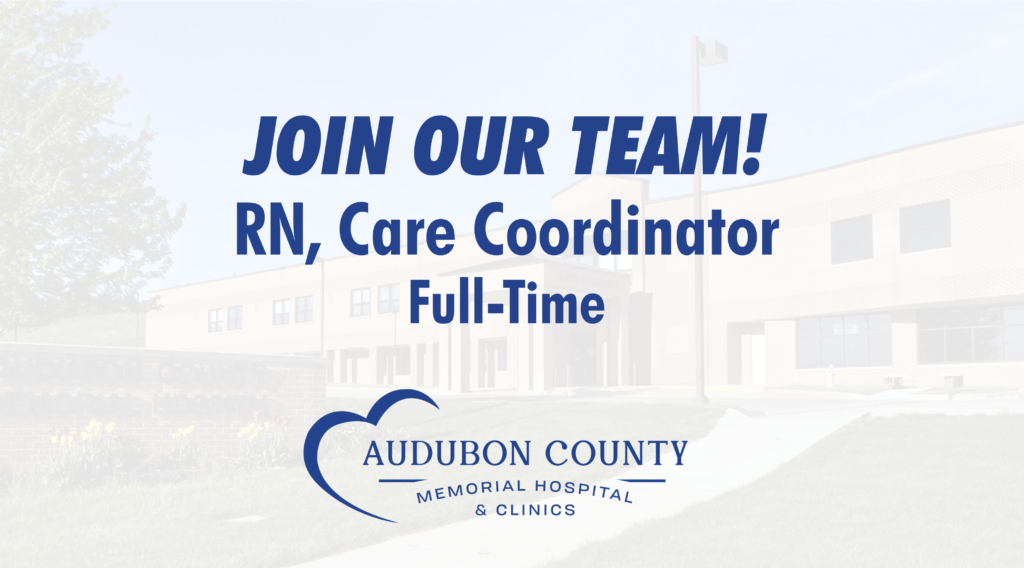 RN, Care Coordinator Audubon County Memorial Hospital & Clinics