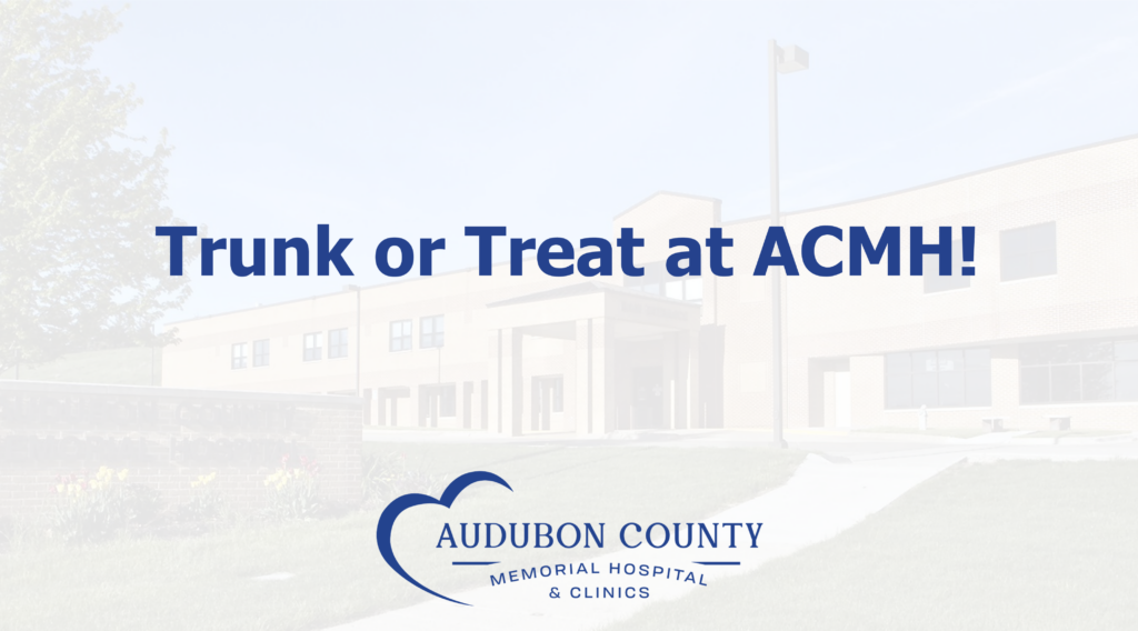 Trunk or Treat at ACMH | Audubon County Memorial Hospital & Clinics