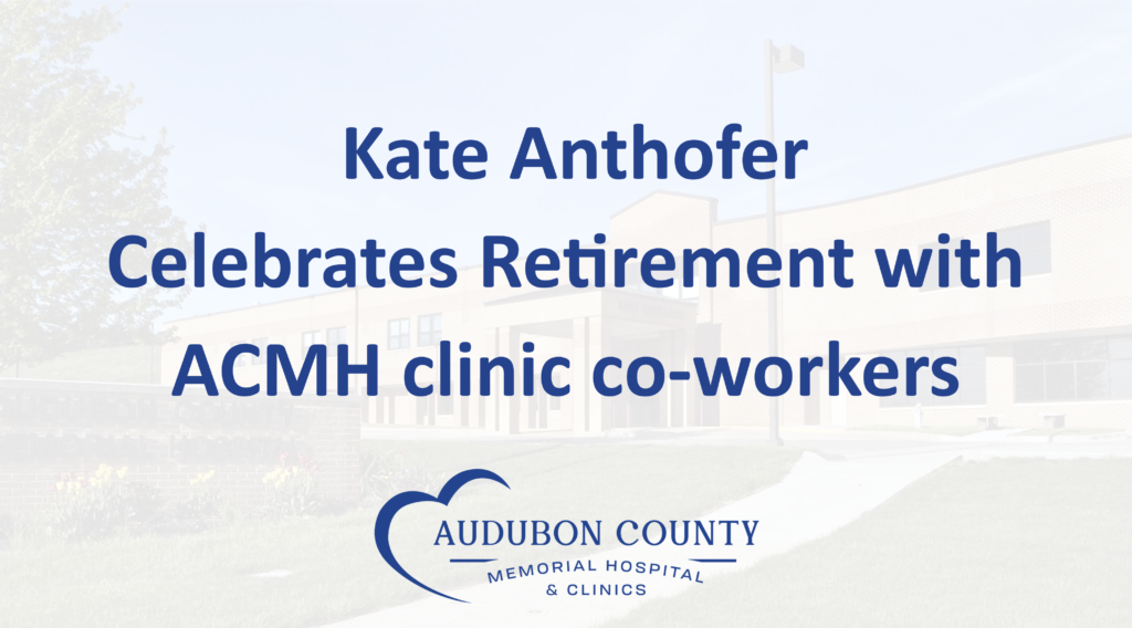 Kate Anthofer Celebrates Retirement with ACMH clinic co-workers ...