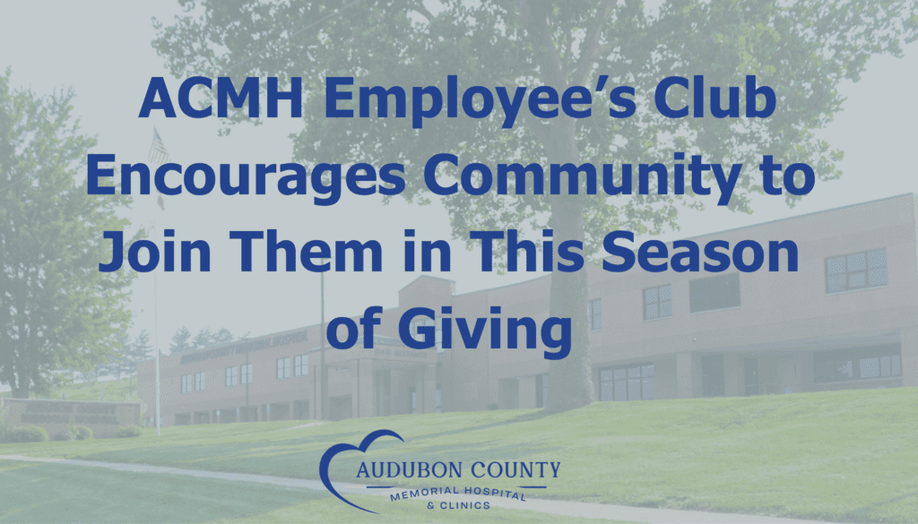 ACMH Employee’s Club Encourages Community to Join Them in This Season ...