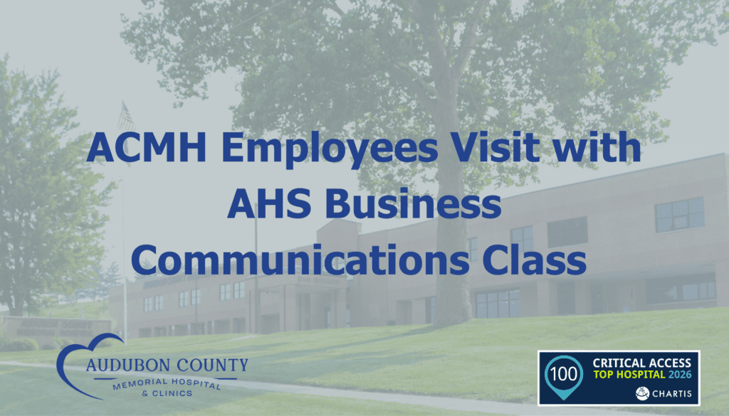 ACMH Employees Visit with AHS Business Communications Class | Audubon ...